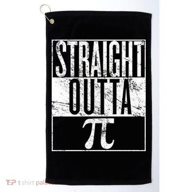 Straight Outta Pi Golf Towel