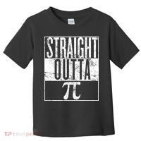 Straight Outta Pi Toddler T-Shirt thumb 0