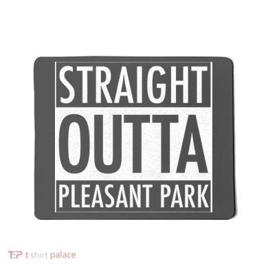 Straight Outta Pleasant Park Mousepad