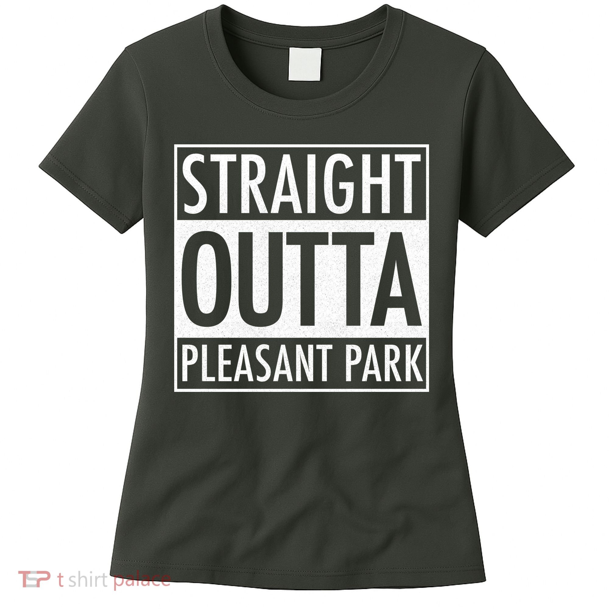 Straight Outta Pleasant Park Women's T-Shirt