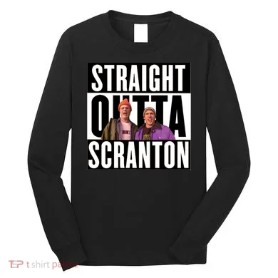 Straight Outta Scranton Long Sleeve Shirt