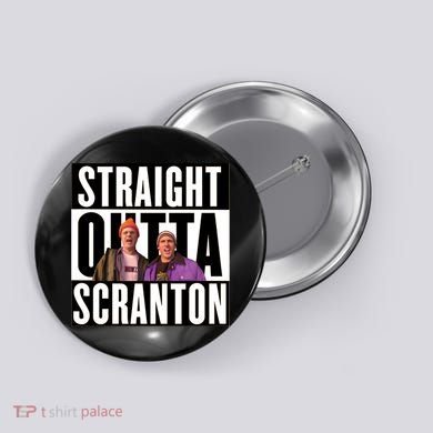 Straight Outta Scranton Button