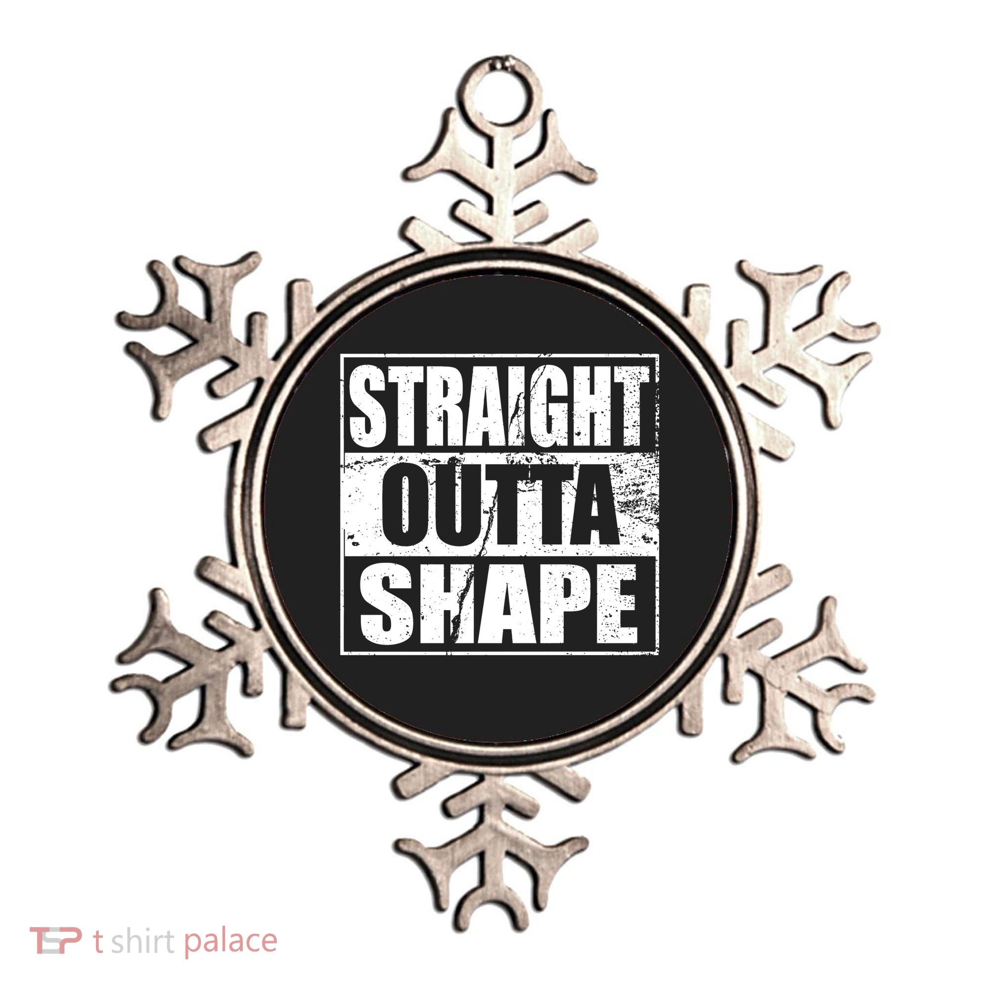Straight Outta Shape Ornament