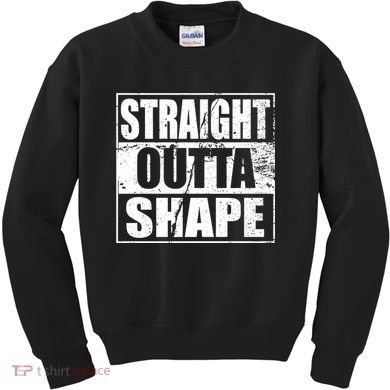 Straight Outta Shape Kids Sweatshirt