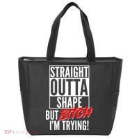 Straight Outta Shape But Bitch I'm Trying Tote Bag thumb 0