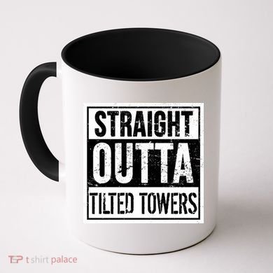 Straight Outta Tilted Towers Coffee Mug