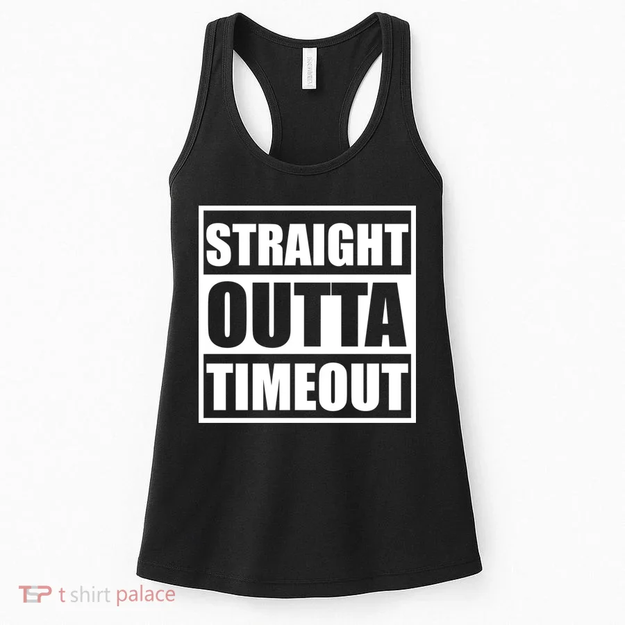 Straight Outta Timeout Women's Tank Top