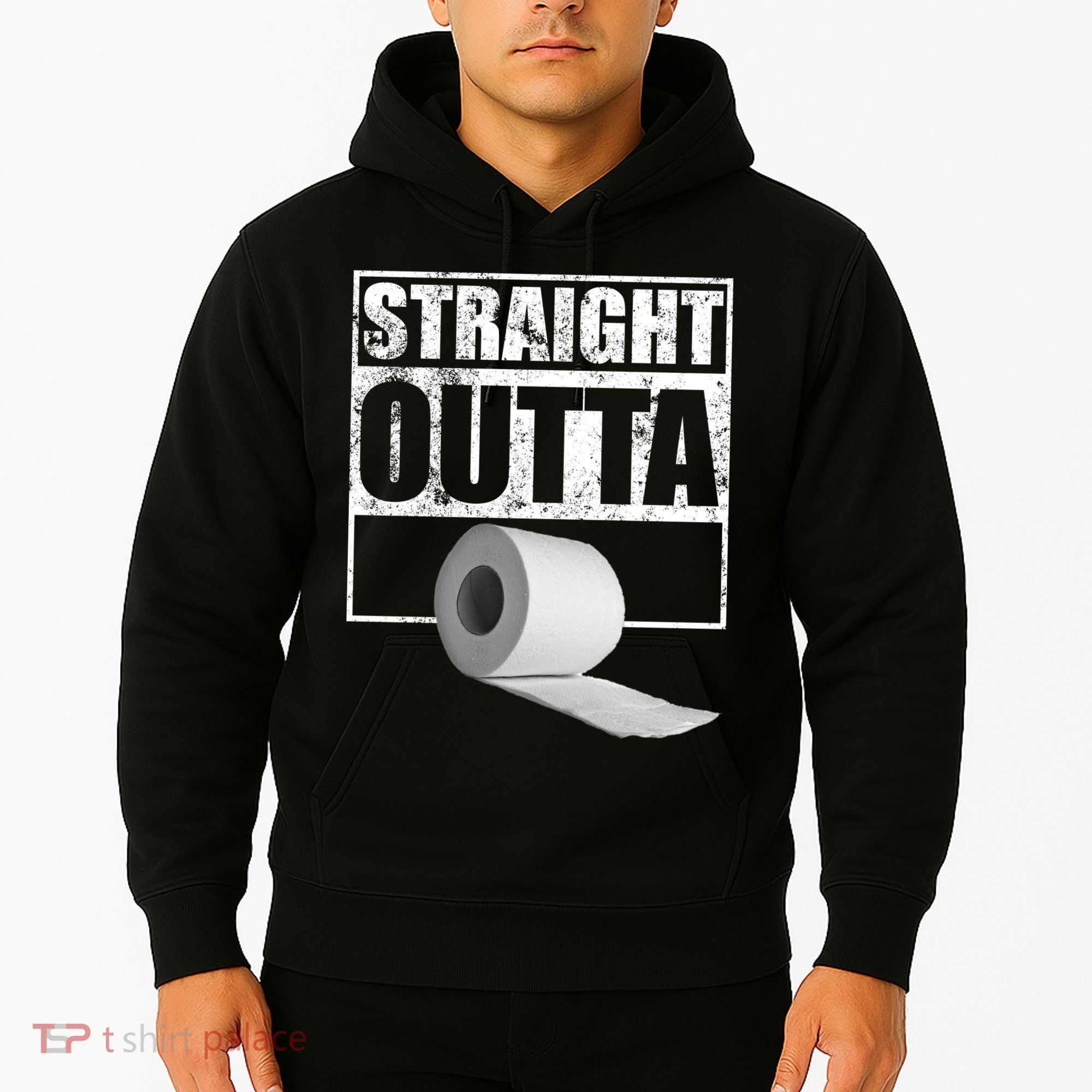 Straight Outta Toilet Paper Hoodie