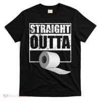 Straight Outta Toilet Paper T-Shirt thumb 0
