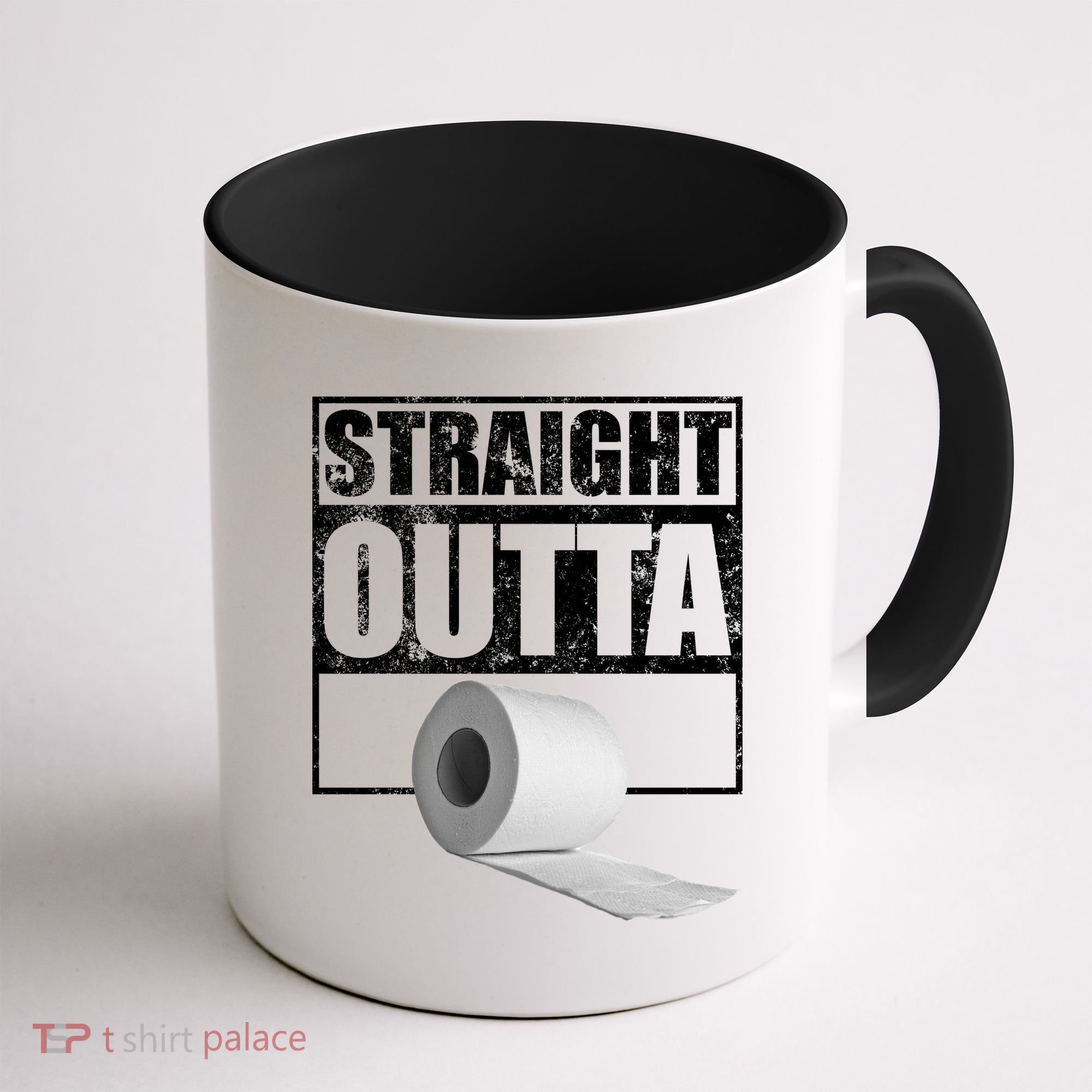 Straight Outta Toilet Paper Coffee Mug