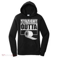 Straight Outta Toilet Paper Women's Hoodie thumb 0