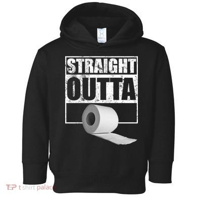 Straight Outta Toilet Paper Toddler Hoodie