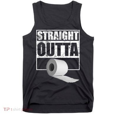 Straight Outta Toilet Paper Tank Top