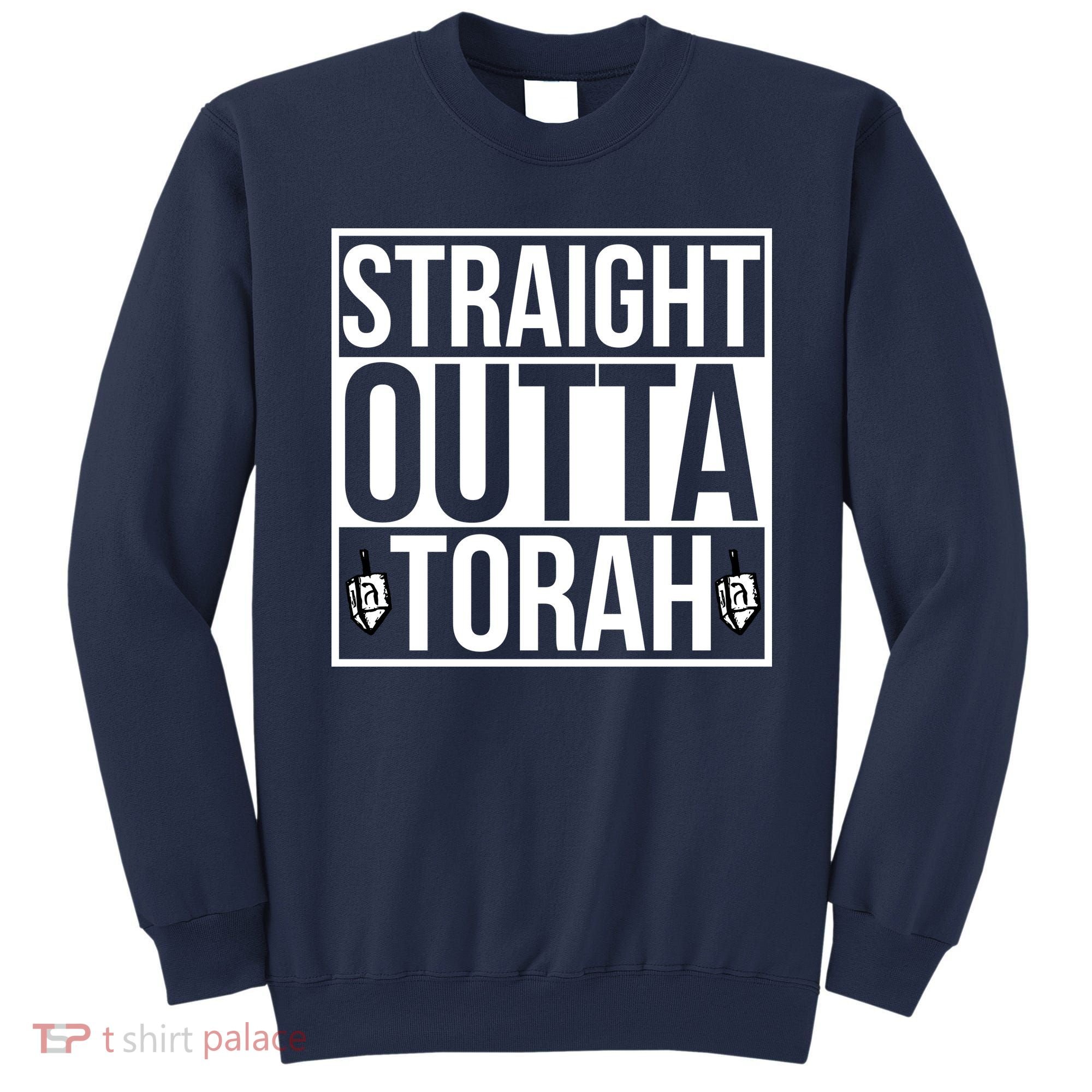 Straight Outta Torah Sweatshirt
