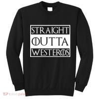 Straight Outta Westeros Sweatshirt thumb 0