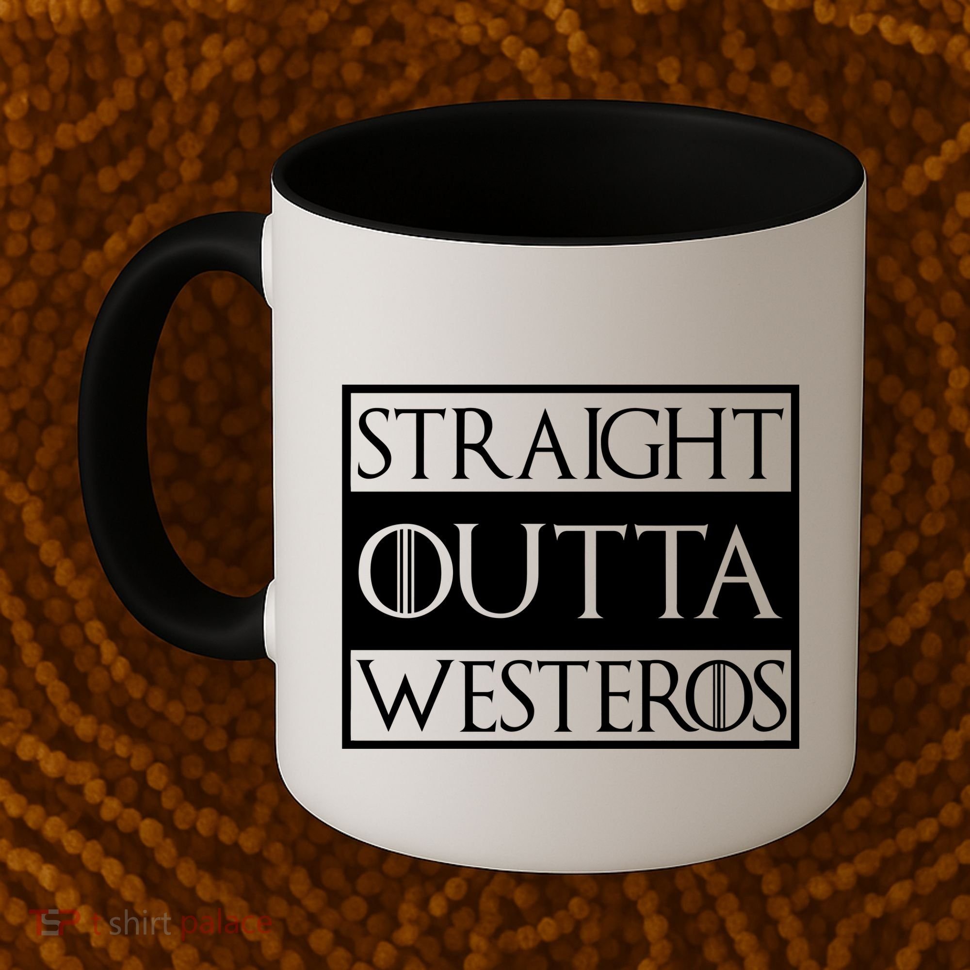 Straight Outta Westeros Coffee Mug