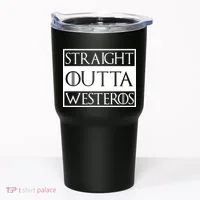 Straight Outta Westeros Tumbler thumb 0