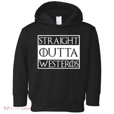 Straight Outta Westeros Toddler Hoodie