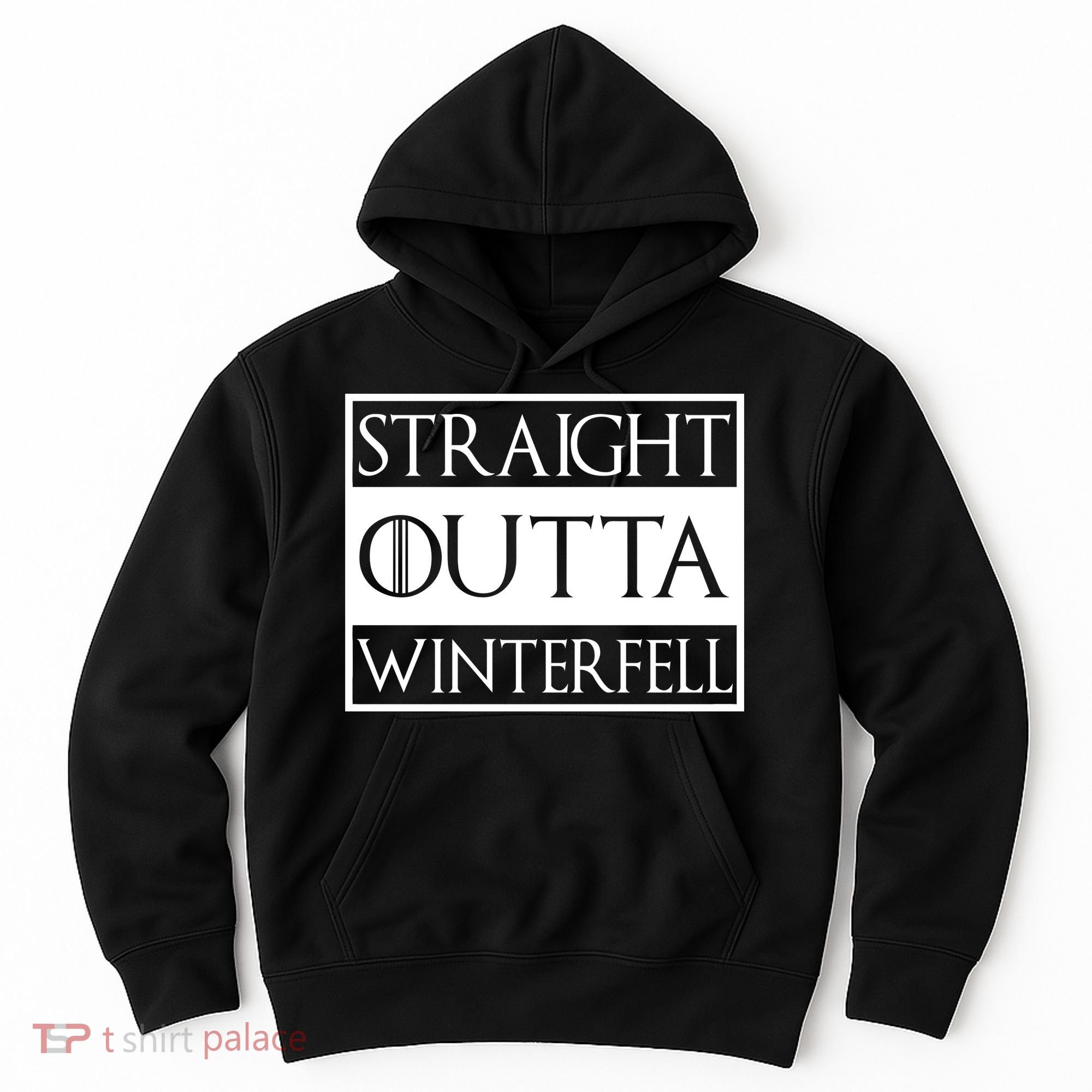 Straight Outta Winterfell Hoodie