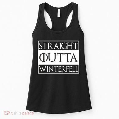 Straight Outta Winterfell Women's Tank Top