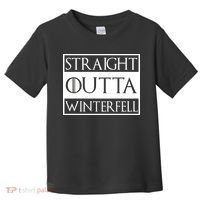 Straight Outta Winterfell Toddler T-Shirt thumb 0