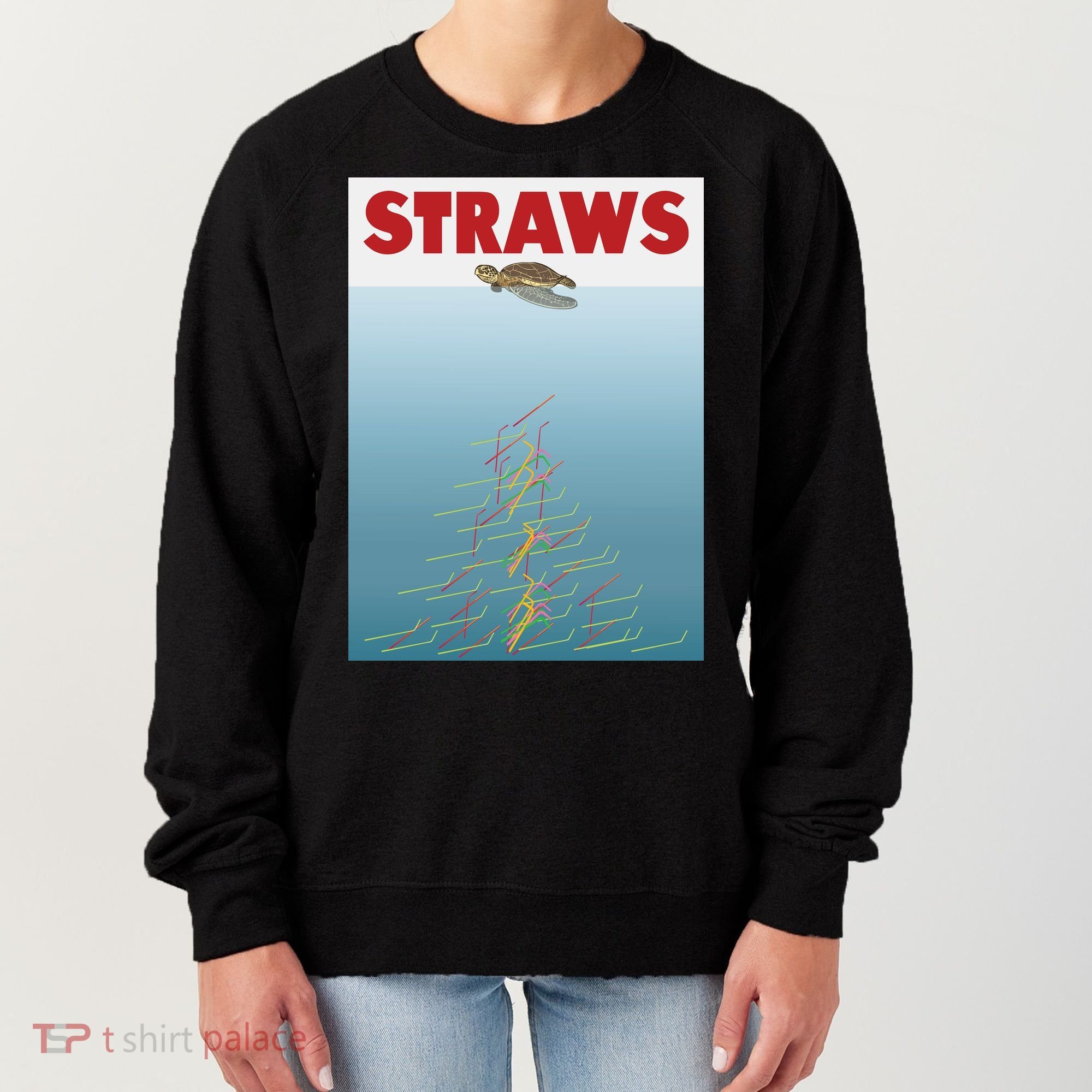 Straws Suck End Plastic Pollution Women's Sweatshirt