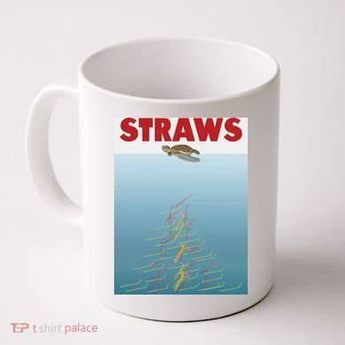 Straws Suck End Plastic Pollution Coffee Mug