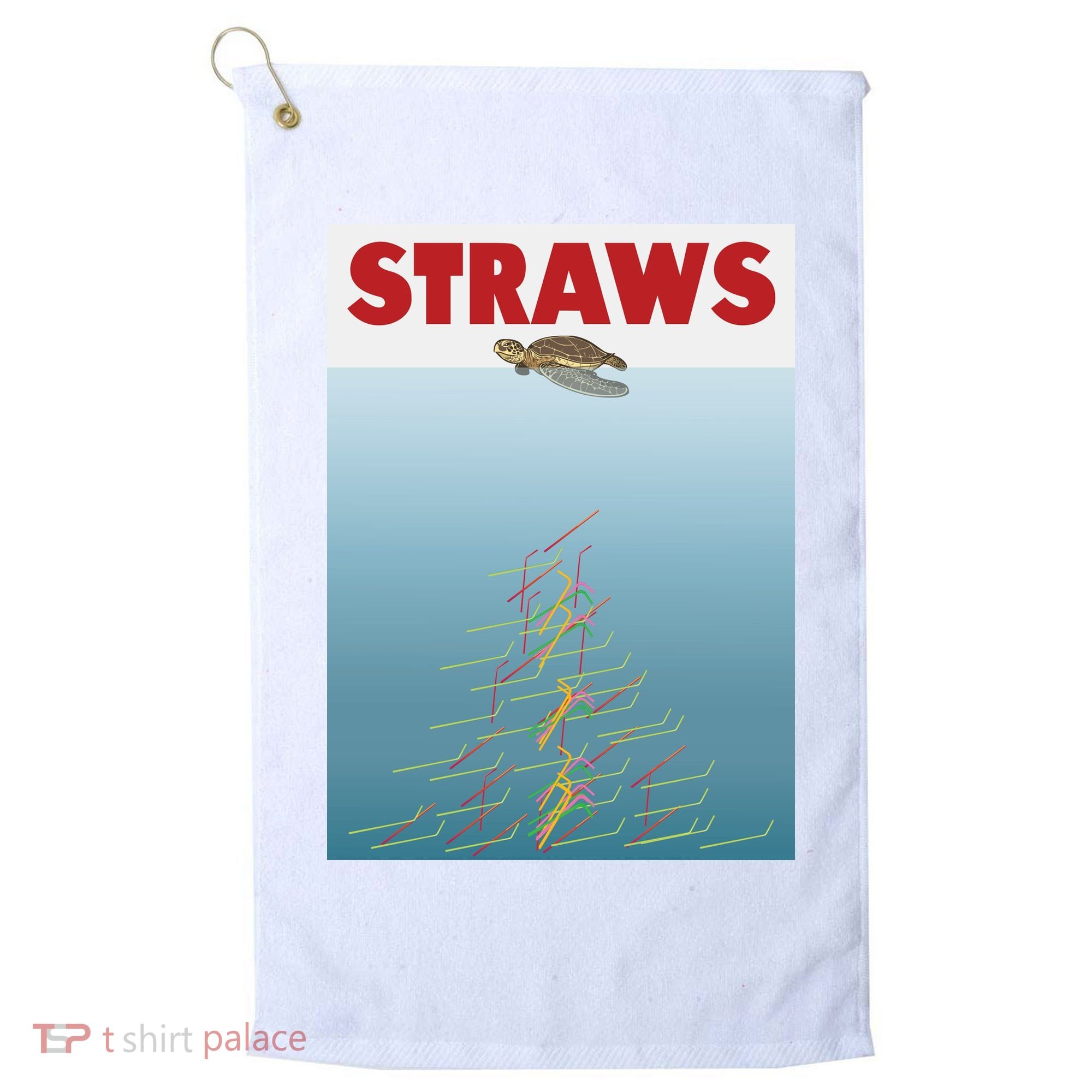 Straws Suck End Plastic Pollution Golf Towel