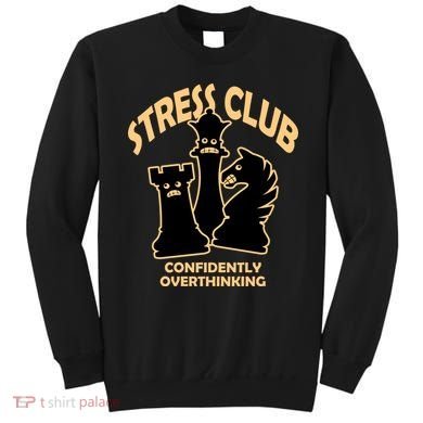 Stress Club Confidently Overthinking Sweatshirt