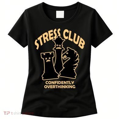 Stress Club Confidently Overthinking Women's T-Shirt