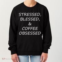 Stressed Bless Coffee Obsessed Women's Sweatshirt thumb 0