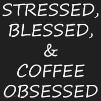 Stressed Bless Coffee Obsessed Tumbler thumb 3
