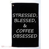 Stressed Bless Coffee Obsessed Golf Towel thumb 0