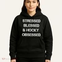 Stressed Blessed Hockey Obsessed Hoodie thumb 5