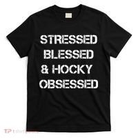 Stressed Blessed Hockey Obsessed T-Shirt thumb 0
