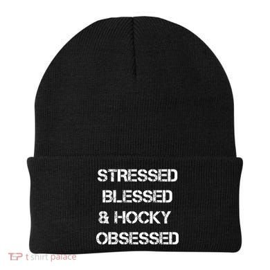 Stressed Blessed Hockey Obsessed Beanie