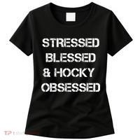 Stressed Blessed Hockey Obsessed Women's T-Shirt thumb 0