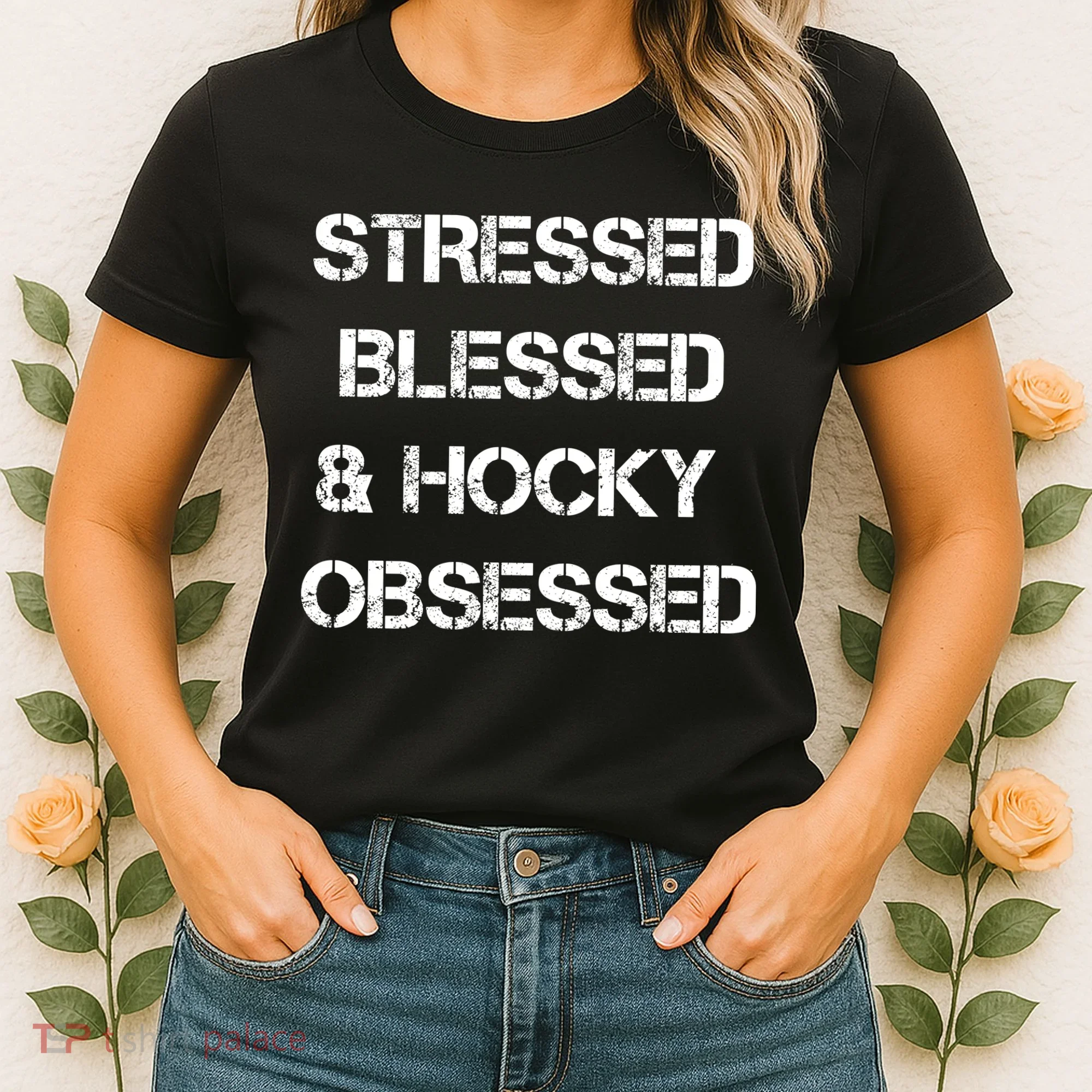 Stressed Blessed Hockey Obsessed Women's T-Shirt