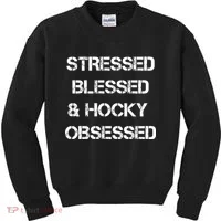 Stressed Blessed Hockey Obsessed Kids Sweatshirt thumb 0