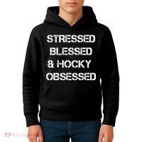Stressed Blessed Hockey Obsessed Kids Hoodie thumb 4