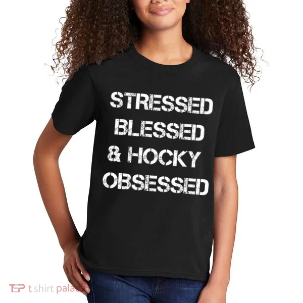 Stressed Blessed Hockey Obsessed Kids T-Shirt