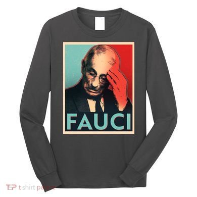 Stressed Dr Fauci Election Long Sleeve Shirt