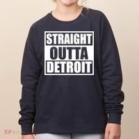 Striaght Outta Detroit Michigan Women's Sweatshirt thumb 0