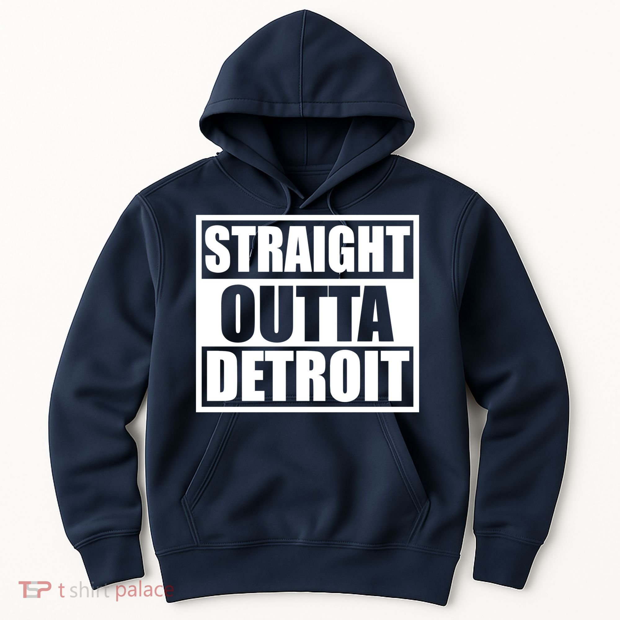 Striaght Outta Detroit Michigan Hoodie
