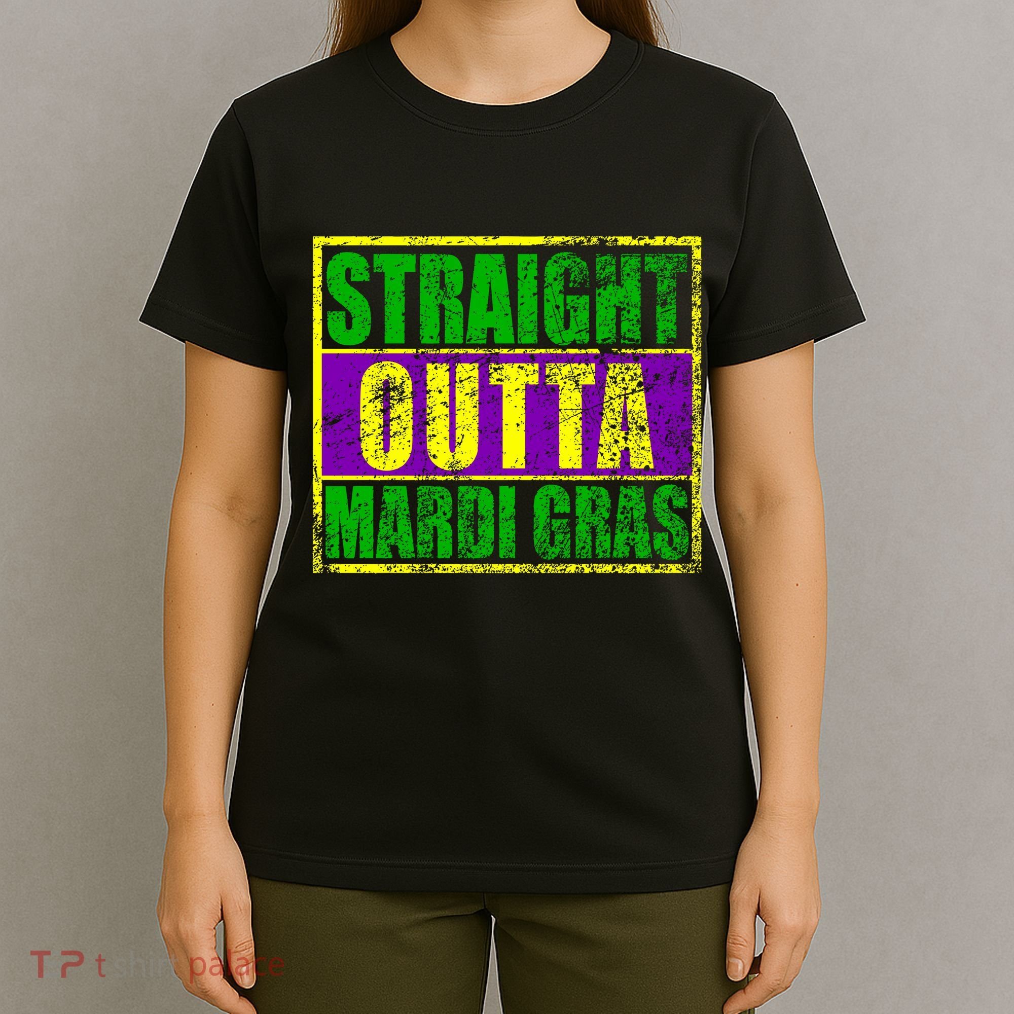 Striaght Outta Mardi Gras New Orleans Party T-Shirt