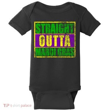 Striaght Outta Mardi Gras New Orleans Party Baby Bodysuit