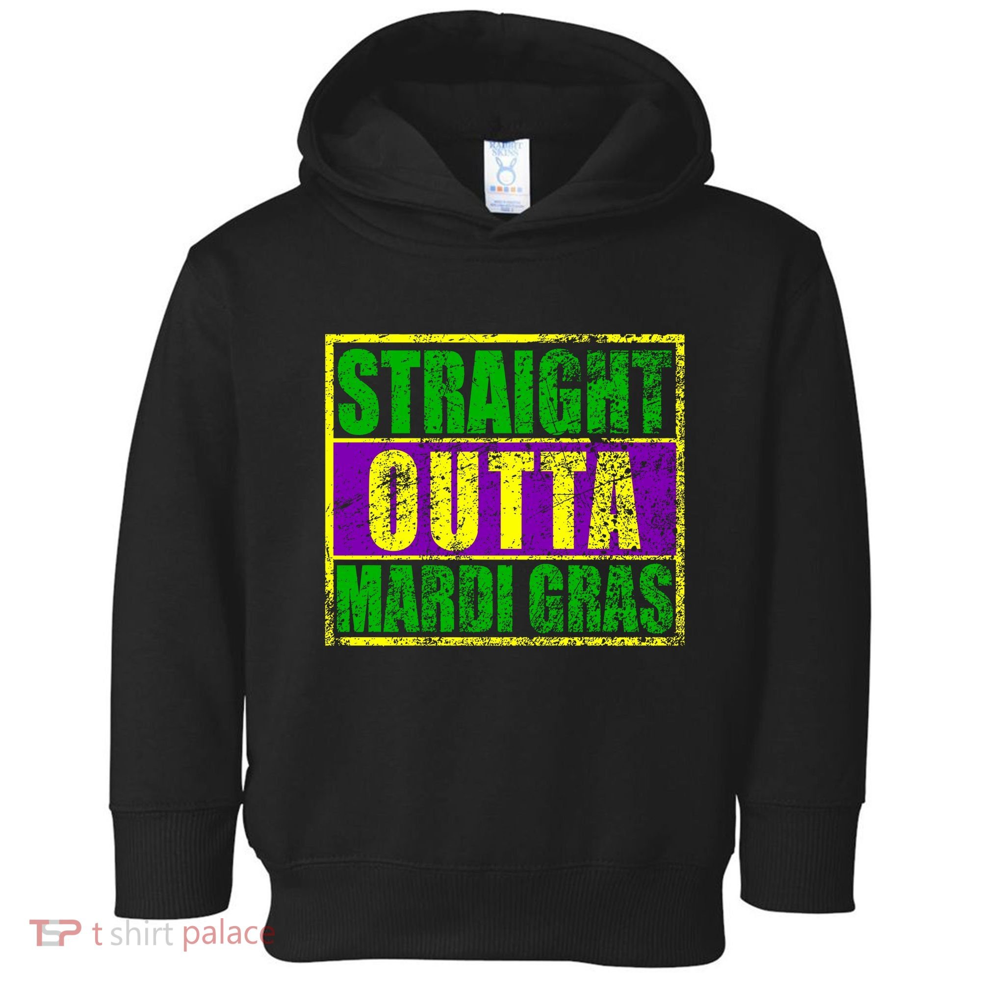 Striaght Outta Mardi Gras New Orleans Party Toddler Hoodie