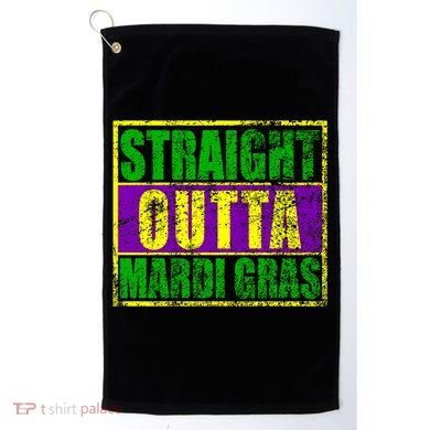 Striaght Outta Mardi Gras New Orleans Party Golf Towel