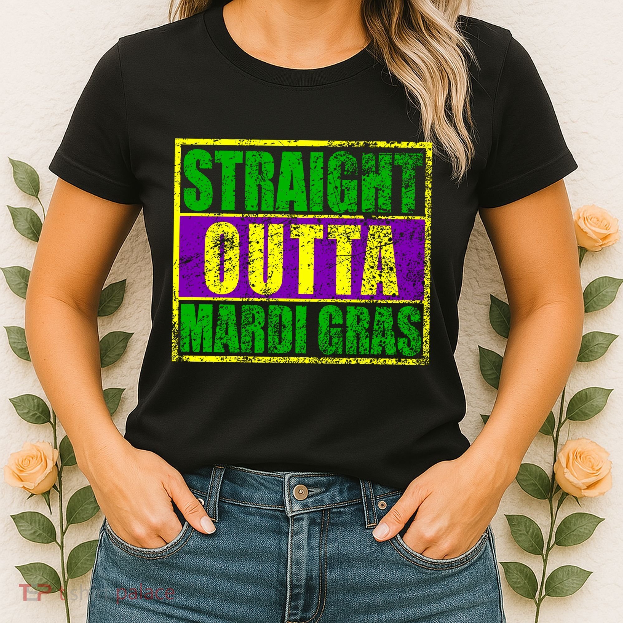 Striaght Outta Mardi Gras New Orleans Party Women's T-Shirt