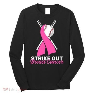 Strike Out Breast Cancer Long Sleeve Shirt
